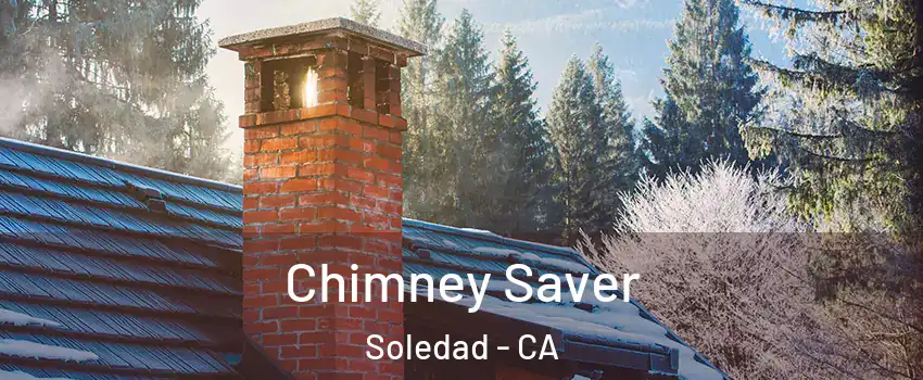  Chimney Saver Soledad - CA