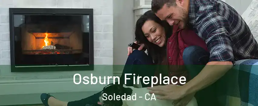  Osburn Fireplace Soledad - CA
